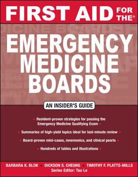 First Aid for the Emergency Medicine Boards: An Insider's Guide
