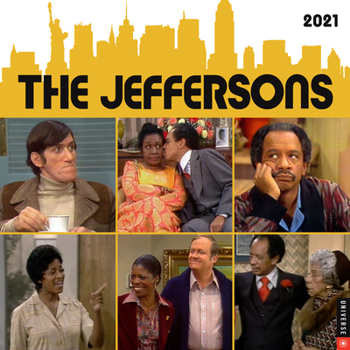 The Jeffersons 2021 Wall Calendar