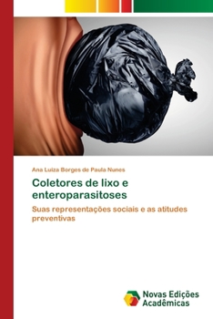 Paperback Coletores de lixo e enteroparasitoses [Portuguese] Book