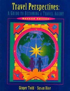 Paperback Travel Perspectives: A Guide to Becoming a Travel Agent Book