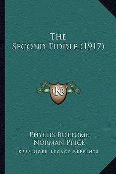 Paperback The Second Fiddle (1917) Book