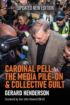 Paperback Cardinal Pell, the Media Pile-On & Collective Guilt Book