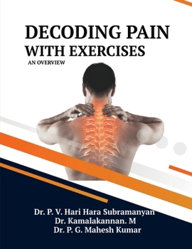 Paperback Decoding Pain with Exercises: An Overview Book