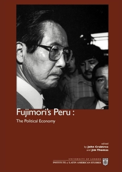 Paperback Fujimori's Peru: The Political Economy Book