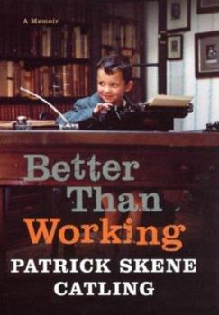Hardcover Better Than Working Book