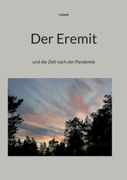 Paperback Der Eremit: und die Zeit nach der Pandemie [German] Book