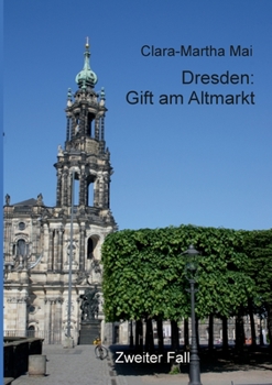 Paperback Dresden: Gift am Altmarkt [German] Book