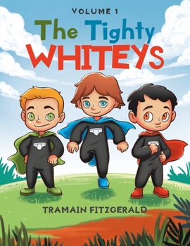 Paperback The Tighty Whiteys: Volume 1 Book