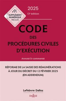 Paperback Code des procédures civiles d'exécution 2025, annoté et commenté. 13e éd. [French] Book