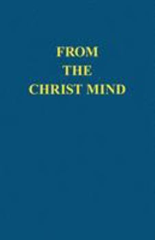 Paperback From the Christ Mind: Jesus of Nazareth Book
