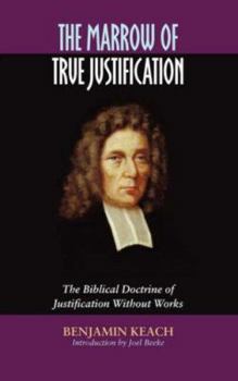 Paperback The Marrow of True Justification Book