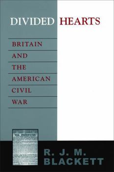 Paperback Divided Hearts: Britain and the American Civil War Book