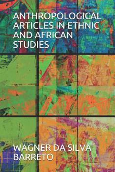 Paperback Anthropological Articles in Ethnic and African Studies Book