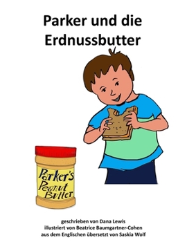 Paperback Parker und die Erdnussbutter [German] Book