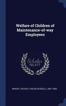 Welfare of Children of Maintenance-Of-Way Employees