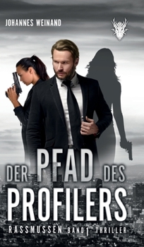 Hardcover Der Pfad des Profilers: Rassmussen Band 1 [German] Book