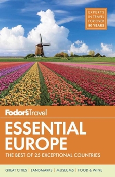 Paperback Fodor's Essential Europe: The Best of 25 Exceptional Countries Book