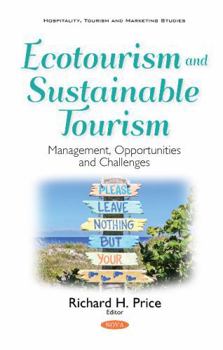 Hardcover Ecotourism and Sustainable Tourism: Management, Opportunities and Challenges Book