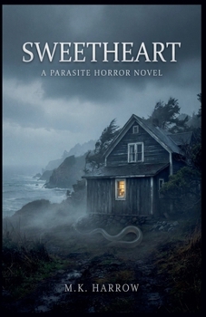 Paperback Sweetheart: A Parasite Horror Novel Book