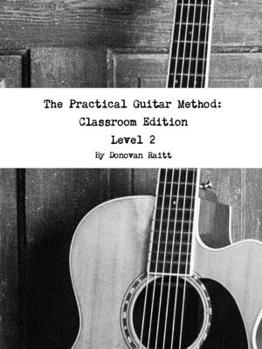 Paperback The Practical Guitar Method: Classroom Edition Vol. 2 Book