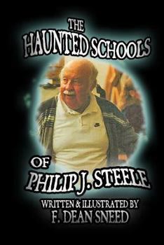 Paperback The Haunted Schools of Philip J. Steele Book