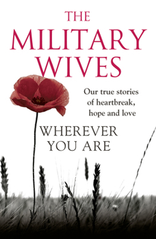 Paperback Wherever You Are: The Military Wives Book