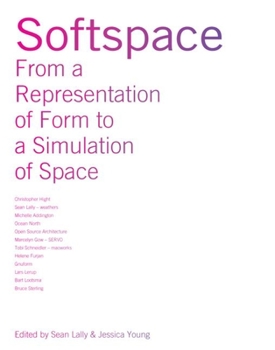 Paperback Softspace: From a Representation of Form to a Simulation of Space Book