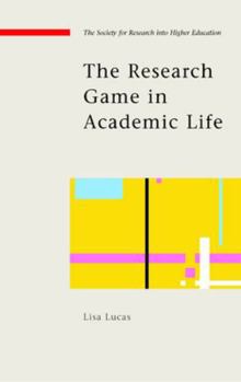 Paperback The Research Game in Academic Life Book