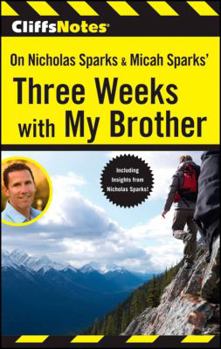 Paperback CliffsNotes on Nicholas Sparks & Micah Sparks' Three Weeks with My Brother Book