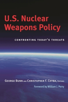 Paperback U.S. Nuclear Weapons Policy: Confronting Today's Threats Book