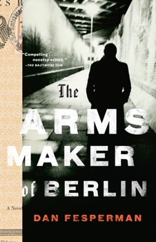 Paperback The Arms Maker of Berlin Book