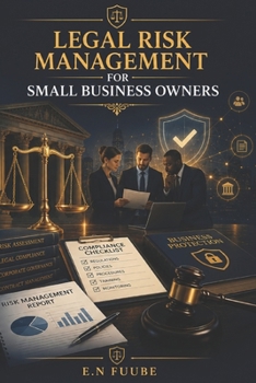 Paperback Legal Risk Management for Small Business Owners Book