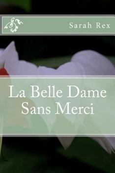 Paperback La Belle Dame Sans Merci Book