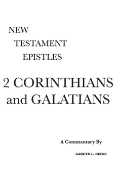 Hardcover 2 Corinthians and Galatians: A Critical & Exegetical Commentary Book