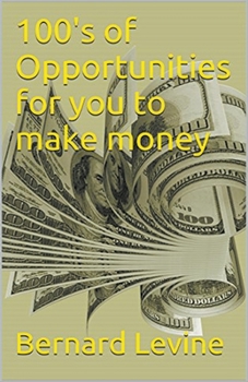 Paperback 100's of Opportunities for You to Make Money Book