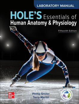 Spiral-bound Laboratory Manual to Accompany Hole's Essentials of Human Anatomy & Physiology Book