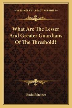 Paperback What Are The Lesser And Greater Guardians Of The Threshold? Book