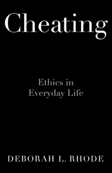 Hardcover Cheating: Ethics in Everyday Life Book