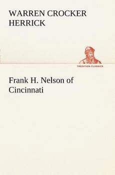 Paperback Frank H. Nelson of Cincinnati Book