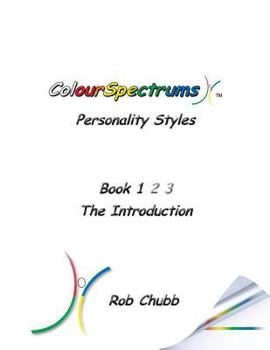 Paperback ColourSpectrums Personality Styles Book 1: The Introduction Book