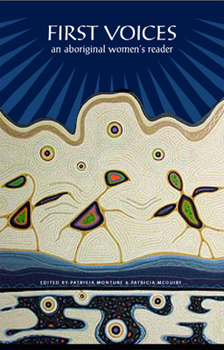Paperback First Voices: An Aboriginal Women's Reader (Inanna Publications) Book