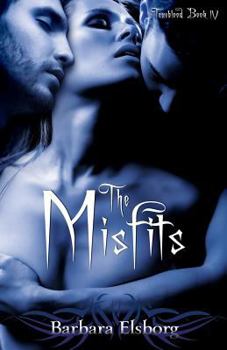 The Misfits - Book #4 of the Trueblood