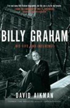 Paperback Billy Graham: His Life and Influence Book