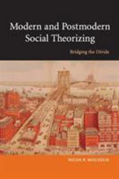 Paperback Modern and Postmodern Social Theorizing Book