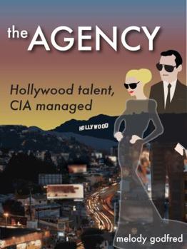 Paperback The Agency: Hollywood Talent, CIA Managed Book