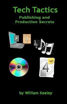 Paperback Tech Tactics Publishing and Production Secrets Book