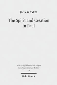 Paperback The Spirit and Creation in Paul Book