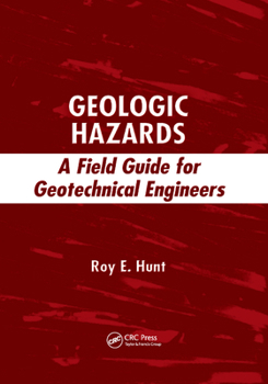 Paperback Geologic Hazards: A Field Guide for Geotechnical Engineers Book