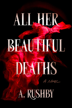 Hardcover All Her Beautiful Deaths Book