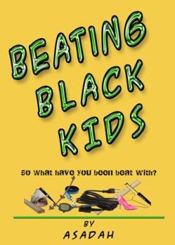 Paperback Beating Black Kids Book